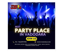 Best Party Place in Vadodara