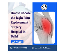 Joint Replacement Surgeon in Delhi | DITO
