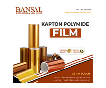 Kapton Film Manufacturers in Delhi