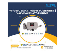 YT-2500 Smart Valve Positioner | Valve Actuators India