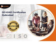 ISO 45001 Certification Chennai and Hyderabad - Suvarna Consultants