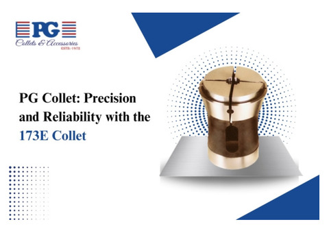 PG Collet: Precision and Reliability with the 173E Collet