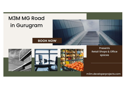 M3M MG Road Gurugram | A Modern Hub For People