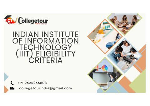 Indian Institute of Information Technology (iiit) eligibility criteria