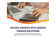 Unlock Growth with Vendor Finance Solutions