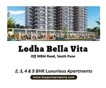 Lodha Bella Vita NIBM – Luxury Redefined In South Pune