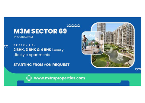 M3M Sector 69 Gurgaon - Buy Luxury Apartments in Gurugram