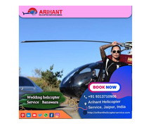Book your wedding ceremony by helicopter in banswara