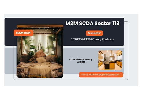 M3M SCDA Sector 113 Dwarka Expressway Gurgaon - Pay Less And Buy Big