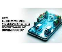 Boost Your Online Business with E-Commerce App Development