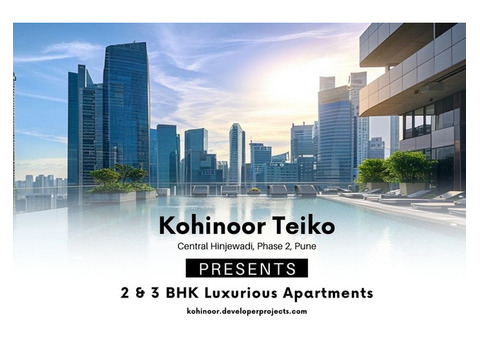 Kohinoor Teiko Hinjewadi Phase 2 Pune - Dive Into The Urban Living