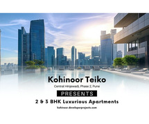 Kohinoor Teiko Hinjewadi Phase 2 Pune - Dive Into The Urban Living
