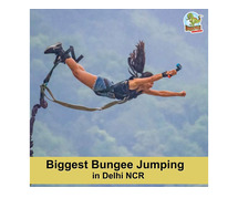 Begin your Adventure with the Biggest Bungee Jumping in Delhi NCR
