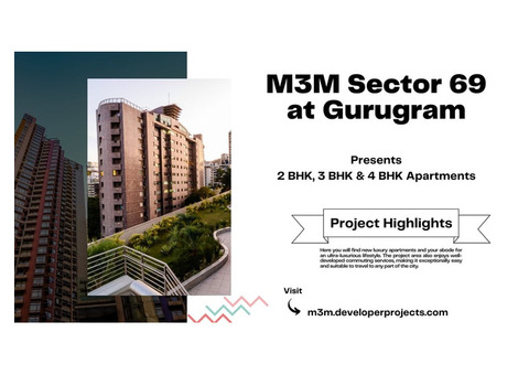 M3M Sector 69 Gurugram | Experience The New Living