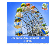 Discover the Fun-filled and Cheapest Amusement Park in Delhi