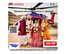 wedding helicopter service in Jaisalmer