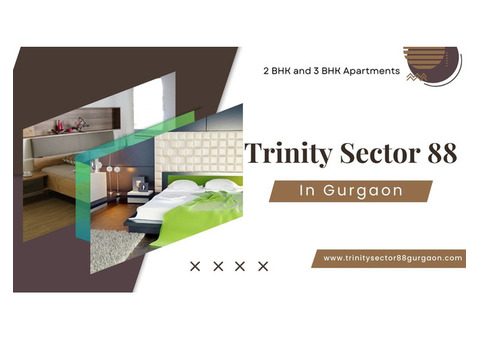 Trinity Sector 88 Gurgaon - Get A New With A View.