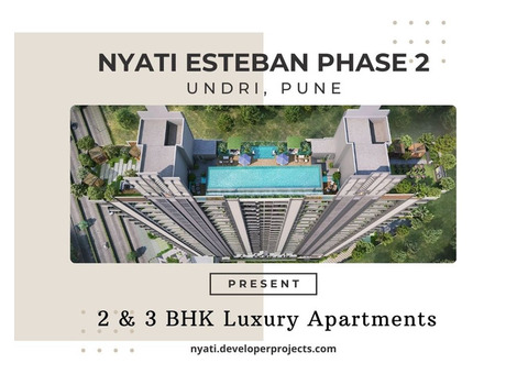 Nyati Esteban Phase 2 Undri Pune - The Address Of High Life