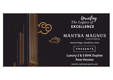 Mantra Magnus Mundhwa Pune - Designed for Complete Lifestyles