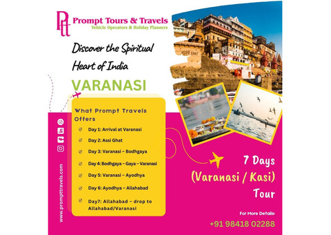 7 Days Varanasi Tour with Prompt Travels – Your Trusted Tour Agency in Chennai