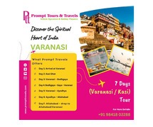 7 Days Varanasi Tour with Prompt Travels – Your Trusted Tour Agency in Chennai