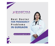 Best Doctor for Pregnancy Problems in Gurgaon