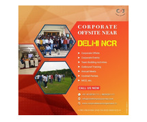 Corporate Offsite Near Delhi | Best Resorts for Corporate Outing