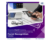 Streamline Payroll Processing: Achieve Unmatched Accuracy with Our Facial Recognition Solution