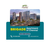 Brigade Apartments in Chennai