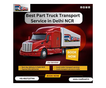 Best  Part Truck Transport Service in Delhi NCR