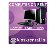 computer on rent in mumbai Rs. 500/- Only