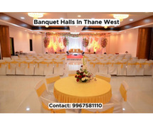 Banquet Halls in Thane West