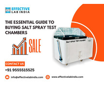 The Essential Guide to Buying Salt Spray Test Chambers
