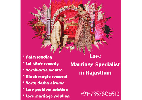 Love Marriage Specialist in Rajasthan - Stop Forced Marriage