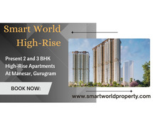 Smart World High-Rise Manesar - Your Urban Oasis Awaits