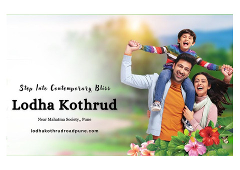 Lodha Kothrud Pune - Own a Home that You Always Wanted.