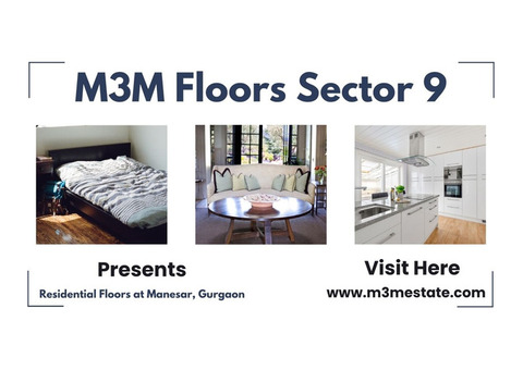 M3M Project In Gurugram - Choose Only The Luxury At Sector 9 Manesar
