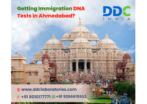 Get Different Types of DNA Tests in Ahmedabad for Immigration Purposes