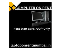 computer on rent in mumbai Rs. 700/- Only