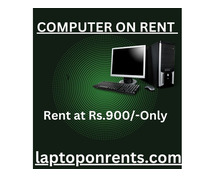 Computer on Rent in Mumbai Rs. 900/- Only