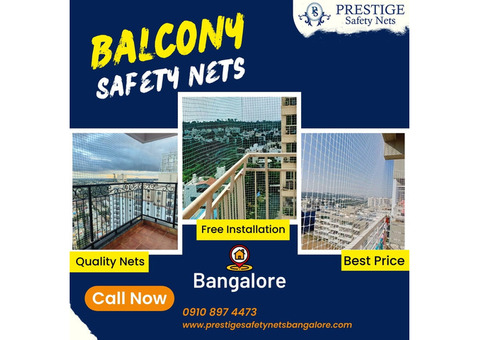 Top 5 Reasons Why Prestige Safety Nets Are Essential for Your Balcony in Bangalore