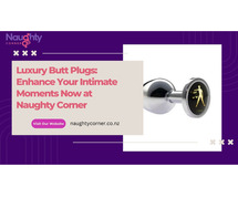 Luxury Butt Plugs: Enhance Your Intimate Moments Now at Naughty Corner