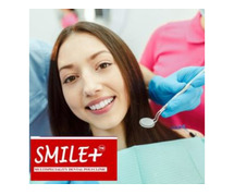 Affordable Dental Clinic Near Me - Smile Plus