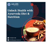 Unlock Health with Ayurveda Diet & Nutrition