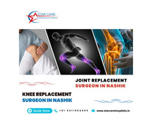 Expert Joint and Knee Replacement Surgeons in Nashik at StarCare Multispeciality Hospital