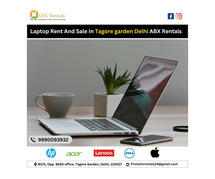 Laptop Rent And Sale In Tagore garden Delhi ABX Rentals