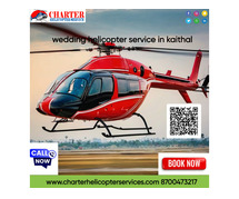 wedding helicopter service in kaithal