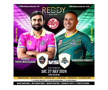 The Fourth T20 Encounter of Bangla Tigers vs. Vancouver Knights on Reddy Anna