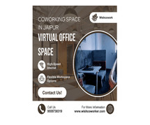 Discover the Ideal Virtual Office Space in Jaipur with Wishcowork