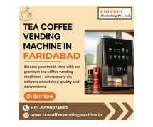 Tea Coffee Vending Machine in Faridabad: The Ultimate Workplace Essential